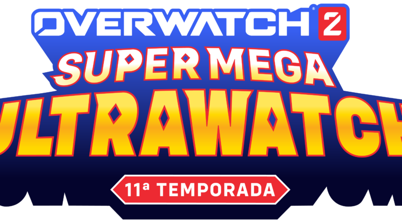 Overwatch 2 - Super Mega Ultrawatch 11 temporada