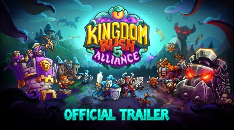 Kingdom Rush 5: Alliance é lançado oficialmente