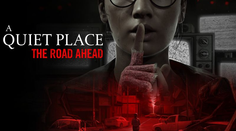 A Quiet Place: The Road Ahead – Novidades do Jogo de Terror