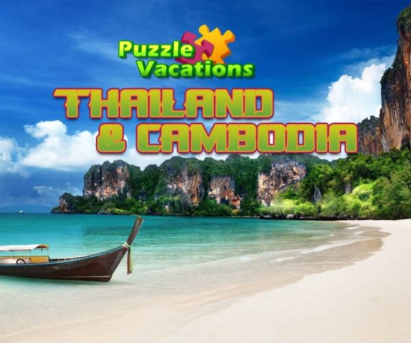 Puzzle Vacations: Thailand and Cambodia