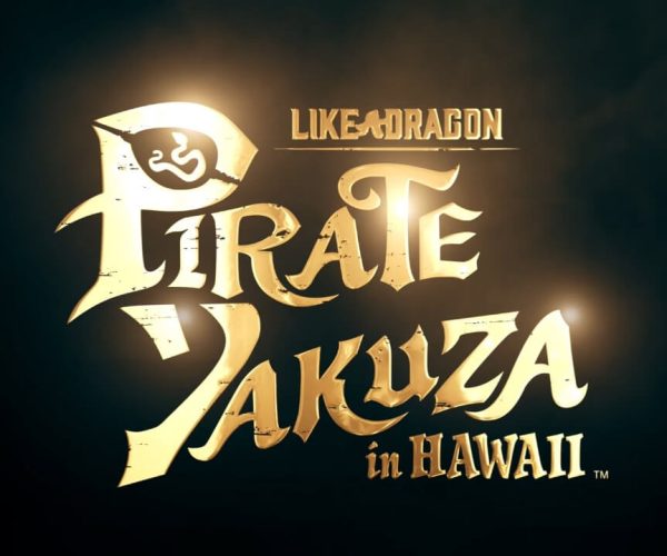 Like a Dragon: Pirate Yakuza in Hawaii